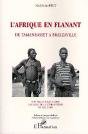 L'Afrique En Flanant ; De Tamanrasset À Brazzaville - Preview