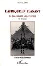 L'Afrique En Flanant ; De Tamanrasset À Brazzaville - Preview
