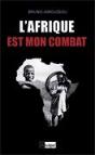 L'Afrique Est Mon Combat - Preview