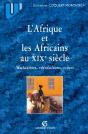 L'Afrique Et Africains Au 19eme Siecle - Preview