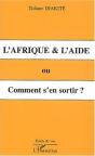 L'Afrique Et L'Aide ; Ou Comment S'En Sortir - Preview