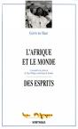 L'Afrique Et Le Monde Des Esprits - Preview