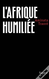 L'Afrique Humiliée