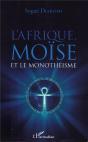 L'Afrique, Moïse Et Le Monothéisme - Preview
