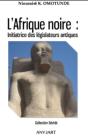 L'Afrique Noire : Initiatrice Des Législateurs De L'Antiquité - Preview