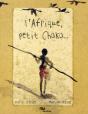 L'Afrique, Petit Chaka... - Preview