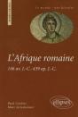 L'Afrique Romaine ; 146 Avant J.-C.- 439 Après J.-C. - Preview