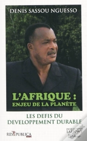 L'Afrique : Un Enjeu Planétaire ; Les Défis Du Développement Durable