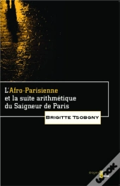 L'Afro-Parisienne Et La Suite Arithmétique Du Saigneur De Paris