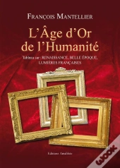 L'Age D Or De L Humanite