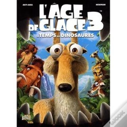 Capa do artigo L'Âge De Glace T.3 ; Le Temps Des Dinosaures