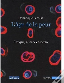 Capa do artigo L'Âge De La Peur ; Éthique, Science Et Société