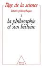 L'Âge De La Science : 3. La Philosophie Et Son Histoire - Preview