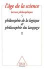 L'Âge De La Science : 5. Philosophie De La Logique Et Philosophie Du Langage - Preview