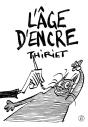 L'Age D'Encre - Preview