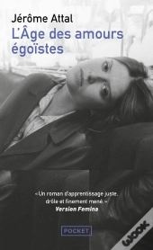 L'Âge Des Amours Égoïstes