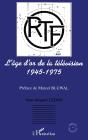 L'Âge D'Or De La Télévision ; 1945-1975 - Preview