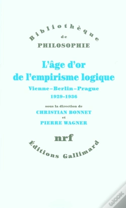 Capa do artigo L'Âge D'Or De L'Empirisme Logique : Vienne - Berlin - Prague, 1929-1936. Textes De Philosophie Des Sciences