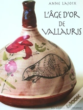 L'Age D'Or De Vallauris