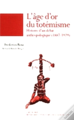 Capa do artigo L'Âge D'Or Du Totémisme ; Histoire D'Un Débat Anthropologique, 1887-1929