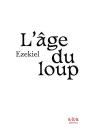 L'Âge Du Loup - Preview