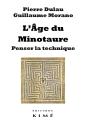 L'Âge Du Minotaure ; Penser La Technique - Preview