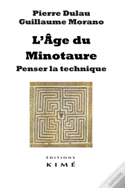 Capa do artigo L'Âge Du Minotaure ; Penser La Technique