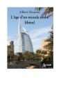 L'Âge D'Un Monde Arabe Libéral - Preview