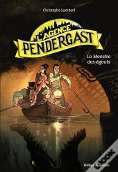 L'Agence Pendergast : Le Monstre Des Égouts