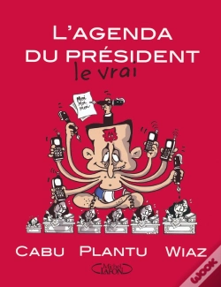 Capa do artigo L'Agenda Du Président ; Le Vrai