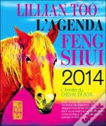 L'Agenda Feng Shui 2014 - L'Annee Du Cheval De Bois