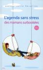 L'Agenda Sans Stress, Mamans Surbookées - Preview