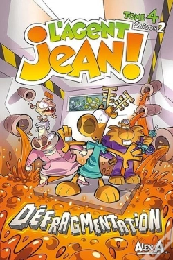 Capa do artigo L'Agent Jean ! Saison 2 Tome 4 : Défragmentation