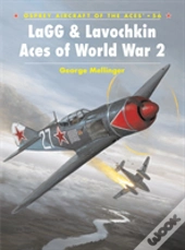 Lagg & Lavochkin Aces Of World War 2