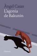 L'Agonia De Bakunin