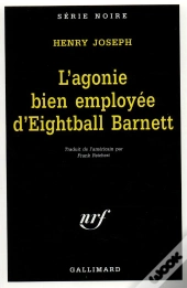 L'Agonie Bien Employee D'Eighball Barnett