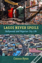 Lagos Never Spoils