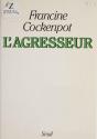 L'Agresseur - Preview
