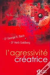 L'Agressivite Creatrice