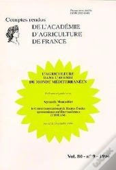 L'Agriculture Dans L'Avenir Du Monde Mediterraneen ; Comptes Rendus T.80 ; Aaf N.9