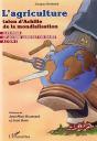 L'Agriculture Talon D'Achille De La Mondialisation . Cles Pour Un Accord Solidaire A L'Omc - Preview