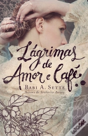 Capa do artigo Lágrimas De Amor E Café