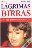 Lágrimas e Birras