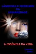 Lágrimas e Sorrisos da Humanidade