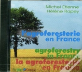 L'Agroforesterie En France. Agroforestry In France. La Agroforesteria En Francia. Trilingue Francais