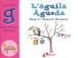 L'Àguila Àgueda (Gua, Gue, Gui, Güe, Güi) - Preview