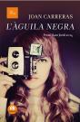 L'Àguila Negra - Preview