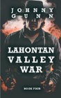 Lahontan Valley War - Preview