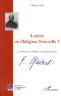 Laicïté Ou Religion Nouvelle ? ; L'Institution Du Politique Chez Edgar Quinet - Preview