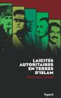 Laïcités Autoritaires En Terres D'Islam - Preview